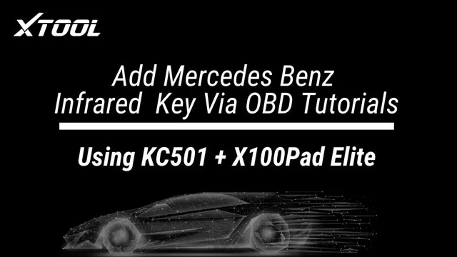 Add Mercedes Benz Infrared Key Tutorials - KC501 + X100PAD Elite (2020 Updates)