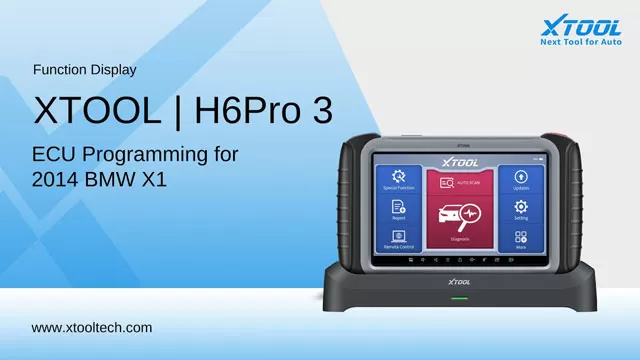 How to do 2014 BMW X1 ECU Programming With XTOOL H6Pro3