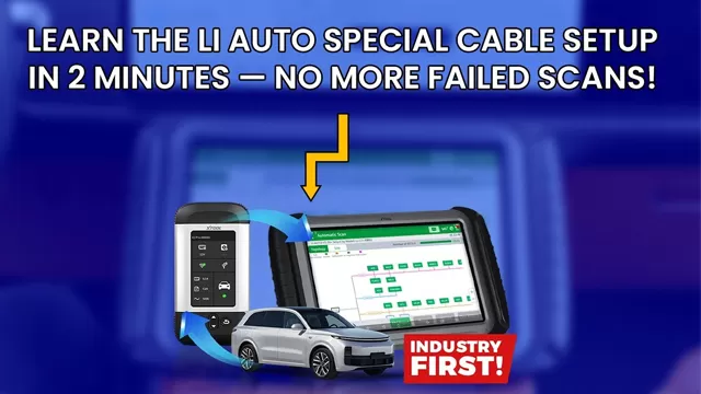 Learn the Li Auto Special Cable Setup in 2 Minutes - No More Failed Scans! INDUSTRY FIRST!