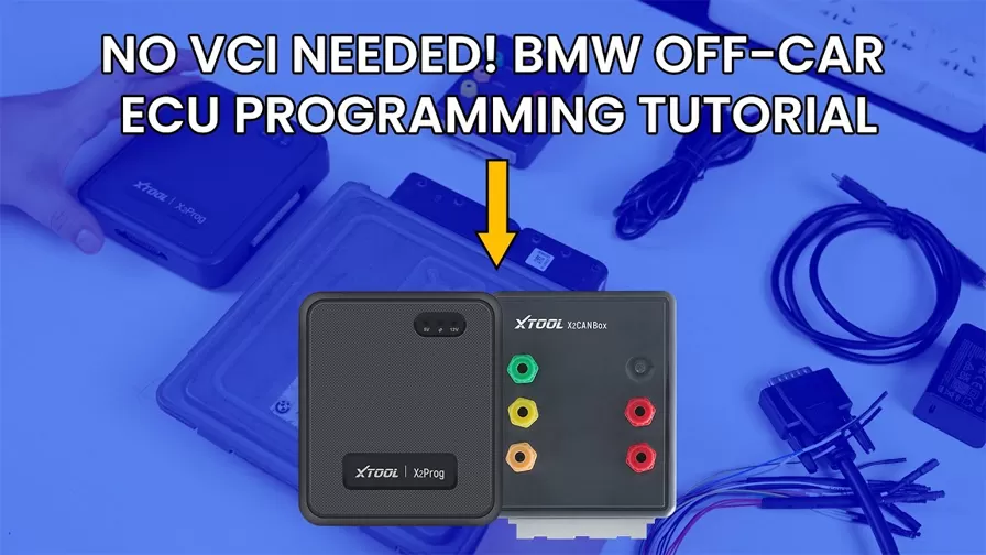 No VCI Needed! How to Program BMW ECUs Off-Car with X₂Prog BENCH
