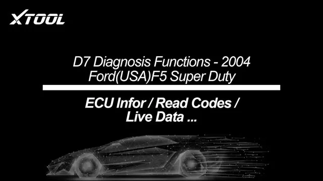 XTOOL D7 Diagnosis Functions on 2004 Ford(USA)F5 Super Duty | ECU Infor / Read Codes / Live Data ...