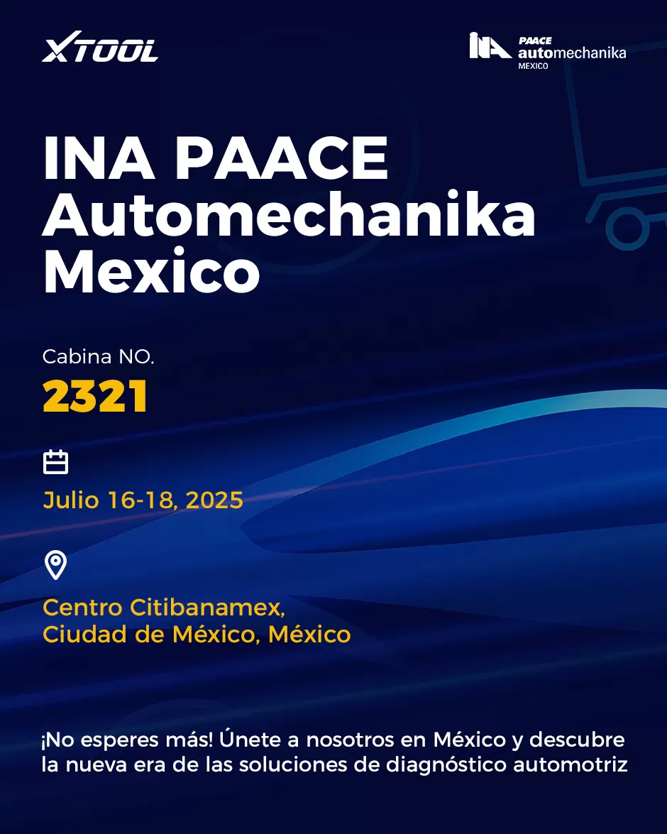 XTOOL Heads to Mexico: Join Us at INA PAACE Automechanika 2025!