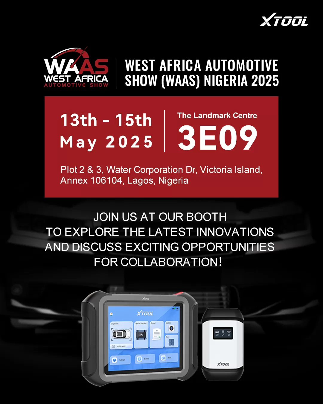 XTOOL Is Hitting the Road to Lagos – See You at WAAS 2025!