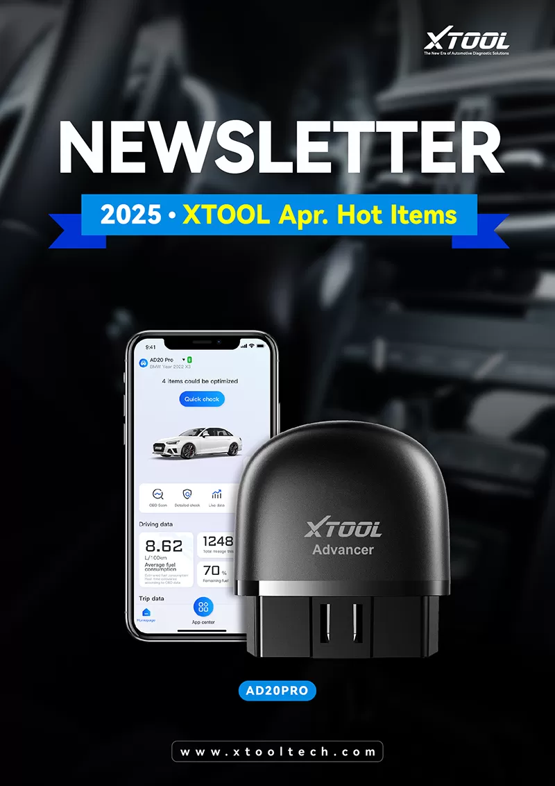 XTOOL Monthly Newsletter | 2025 Apr.