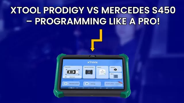 XTOOL Prodigy vs Mercedes S450 – Programming Like a Pro!